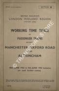 Working Time Table of Passenger Trains - Section H - Manchester Oxford Road and Altrincham, 18th June 1962 to 9th June 1963 by British Railways London Midland Region (Western Lines)