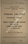 Working Time Table of Passenger Trains - Section F - between Crewe Liverpool and Preston, Kenyon Jn., Liverpool Lime Street and branches, 18th June to 9th September 1962 by British Railways London Midland Region (Western Lines)