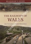 Bradshaw's Guide to the Railways of Wales by CHRISTOPHER, John & McCUTCHEON, Campbell
