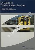 A Guide to Wales & West Services [Timetable] - Summer 2001, 20 May to 29 September 2001 by Wales & West Trains