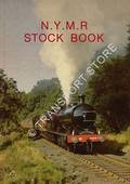 North Yorkshire Moors Railway Stock Book  by North Yorkshire Moors Historical Railway Trust; CARTER, Nick & IDLE, David