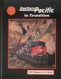 Southern Pacific in Transition by SHIPPEN, Bill & SHINE, Joe