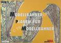 Book cover of Modellbahner planen für Modellbahner by MIBA - Miniaturbahnen