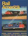 Rail America - Diesel Paint Schemes, Photos & Rosters for CN North America by LEWIS, Donald C. & DORIN, Patrick C.