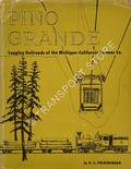 Book cover of Pino Grande - Logging Railroads of the Michigan-California Lumber Co. by POLKINGHORN, R. S.