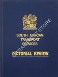 South African Transport Services Pictorial Review by South African Transport Services