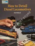 How to Detail Diesel Locomotives by VOLHARD, Jim