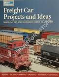 Freight Car Projects and Ideas by JOHNSON, Kent (ed.)