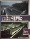 The Story of Metro - Transportation and Politics in the Nation's Capital by DEITER, Ronald H.