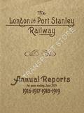 Annual Reports for years ending June 30th 1916, 1917, 1918, 1919 by The London and Port Stanley Railway