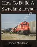 How to Build a Switching Layout by MINDHEIM, Lance
