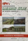 SPV's Comprehensive Railroad Atlas of North America - Dakotas & Minnesota by WALKER, Mike