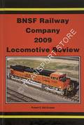 BNSF Railway Company 2009 Locomotive Review by DEL GROSSO, Robert C.