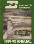 Burlington Northern 1974-75 Annual by WAGNER, F. Hol (ed.)