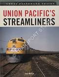 Union Pacific's Streamliners by WELSH, Joe