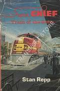 The Super Chief ... Train of the Stars by REPP, Stan