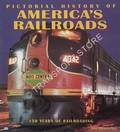 Pictorial History of America's Railroads by DEL VECCHIO, Mike