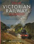 Great Victorian Railway Journeys by FARRINGTON, Karen