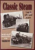 Classic Steam - A superb collection of pictures, specially selected from the archives of the Yorkshire Post by ROWLEY, Allen (ed.)