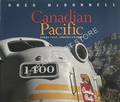 Canadian Pacific - Stand Fast, Craigellachie! by McDONNELL, Greg