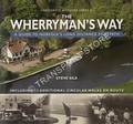 The Werryman's Way - A Guide to Norfolk's Long Distance Footpath by SILK, Steve