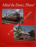 Mind the Doors, Please! - The Story of Toronto and its Streetcars by PARTRIDGE, Larry