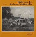Bilder von der Aachener Straßenbahn by SCHWEERS, Hans