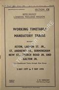 Working Timetable of Mandatory Trains - Section CE - Aston, Landor St. Jn., St. Andrews Jn., Birmingham New St., Church Road Jn. and Galton Jn., 2 May 1977 to 7 May 1978 by British Railways London Midland Region