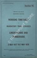 Working Timetable of Mandatory Train Services - Section YC - Lincolnshire and Humberside - 2 May 1977 to 7 May 1978 by British Railways Eastern Region