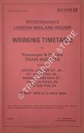 Working Timetable of Passenger & Parcels train services - Section CE - Aston, Landor St. Jn., St. Andrews Jn., Birmingham New St., Church Road Jn. and Galton Jn., 16 May 1983 to 13 May 1984 by British Railways London Midland Region