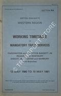 Working Timetable of Mandatory Train Services - Section PA - Paddington and Wootton Bassett; Reading and Westbury; Didcot, Worcester and Banbury and branches 12 May 1980 to 10 May 1981 by British Railways Western Region