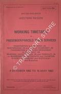 Book cover of Working Timetable of Passenger/Parcels Trains - Section PA - Paddington to Standish Jn., Westerleigh & North Somerset Jn.; Reading to Warminster, Weymouth & Taunton, Didcot to Banbury and Bletchley, 4 Oct 1982 to 15 May 1983 by British Railways Western Region