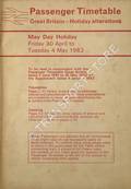 Passenger Timetable, Great Britain Holiday Alterations - May Day Holiday, Friday 30 April to Tuesday 4 May 1982 by British Railways
