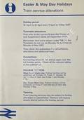 [Passenger Timetable Great Britain] Easter & May Day Holidays Train Service Alterations - Holiday Periods 16 April to 21 April, and 27 April to 5 May 1987 by British Railways