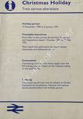 [Passenger Timetable Great Britain], Christmas Holiday Train Service Alterations, 19 December 1990 to 3 January 1991 by British Railways