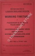 Working Timetable of Passenger & Parcels Train Services - Section CL - Chesterfield and Barnt Green and Branches; Heyford, Stratford-upon-Avon and Birmingham - 17 May 1982 to 15 May 1983 by British Railways London Midland Region