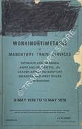 Working Timetable of Mandatory Train Services - Section PD - Swindon and Swansea; Awre and Severn Tnl. Jn.; Craven Arms and Newport; Swansea and West Wales, 8 May 1978 to 13 May 1979 by British Railways Western Region