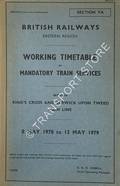 Book cover of Working Timetable of Mandatory Train Services - Section YA - King's Cross and Berwick Upon Tweed Main Line - 8 May 1978 to 13 May 1979 by British Railways Eastern Region