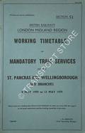 Working Timetable of Mandatory train services - Section CJ - St. Pancras and Wellingborough and branches 8 May 1978 to 13 May 1979 by British Railways London Midland Region
