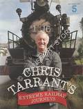 Extreme Railway Journeys by TARRANT, Chris