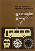 Public Transport for West Yorkshire - A Joint Statement by West Yorkshire Metropolitan County Council & Metro, West Yorkshire Passenger Transport Executive