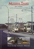 Moderne Trams - van PCC's via Grossraumwagens naar Tatra's by van der GRAGT, Frits; REUTHER, Axel & WOLF, Wilfried