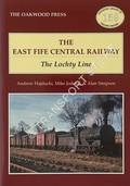 The East Fife Central Railway by HAJDUCKI, Andrew M.; JODELUK, Michael & SIMPSON, Alan