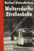 Berliner Umlandbahnen - Woltersdorfer Straßenbahn by KÖHLER, Ivo (red.)