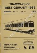 Tramways of West Germany 1986 [Straßenbahnatlas BRD 1986] by FREIMANN, Bernd; NÖRENBERG, Reinhard & TSCHIRNER, Harald (eds.)