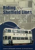 Riding the Sheffield Lines by METTAM, Bernard