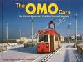 The OMO Cars - The Story of Blackpool's One Man Operated tramcars by HIGGS, Philip & MILLINGTON, James
