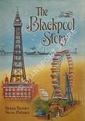 The Blackpool Story by TURNER, Brian & PALMER, Steve