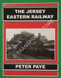 The Jersey Eastern Railway by PAYE, Peter