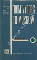 From Vyborg to Moscow - A Guide-Book for Motorists Travelling Along The Vyborg-Leningrad-Moscow Route by LOUIS, Victor & BRONSTEIN, Henri